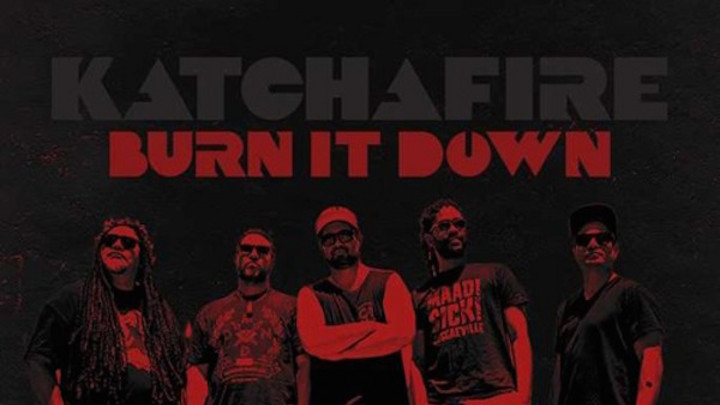 Katchafire - Burn It Down [9/9/2016]