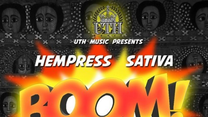 Hempress Sativa - Boom aka Wah Da Da Deng [9/24/2014]