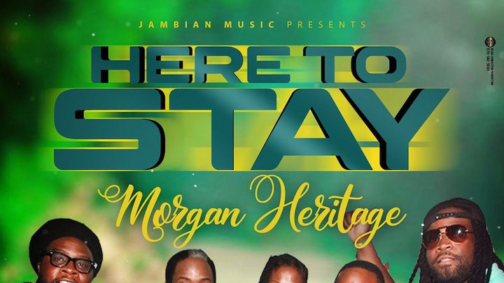 Morgan Heritage - Here To Stay [10/9/2020]