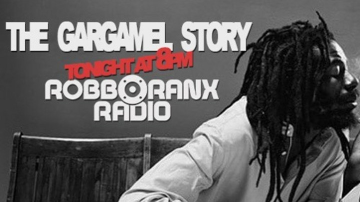 The Gargamel Story @ Robbo Ranx Radio [10/30/2015]
