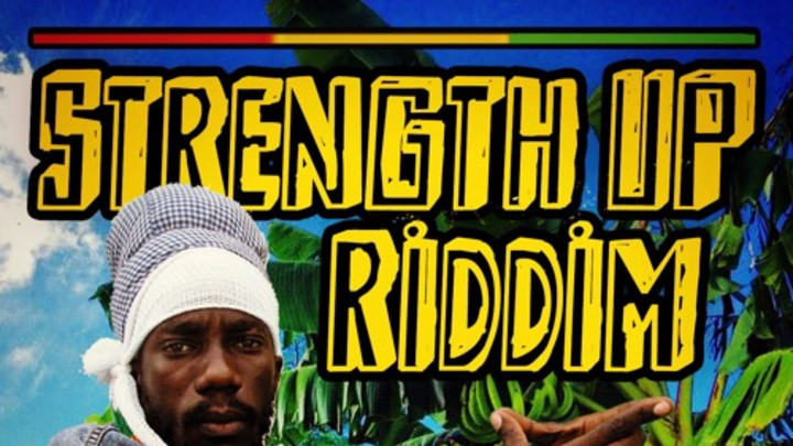 Strength Up Riddim Mix [12/4/2015]