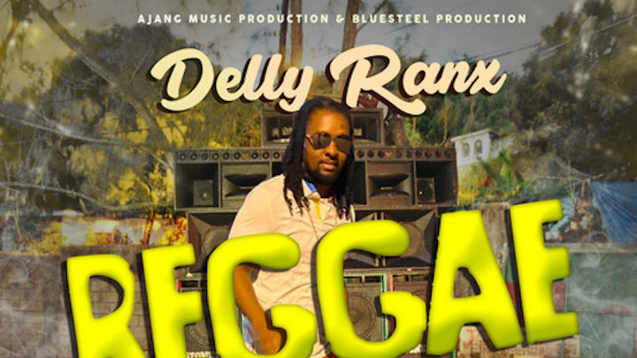 Delly Ranx - Reggae Music [9/3/2021]