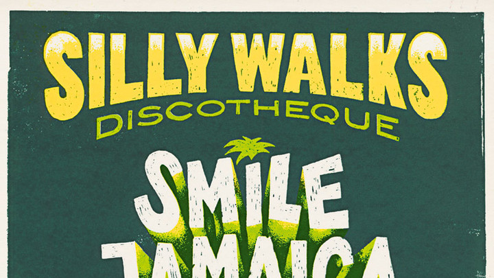 Silly Walks Discotheque - Smile Jamaica (Album Mix) [6/6/2016]