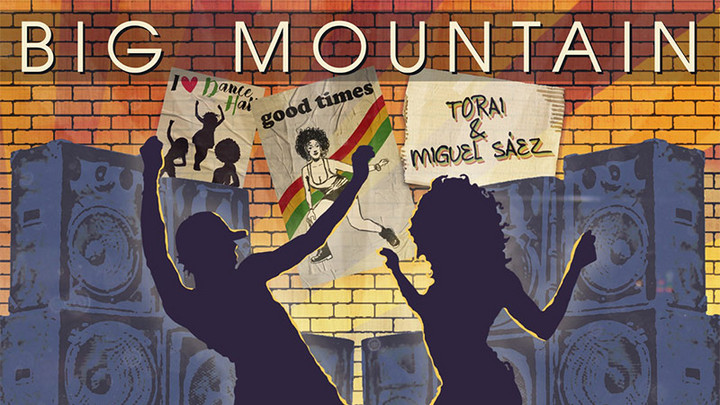 Big Mountain - You Got Me Up Dancing [12/16/2022]