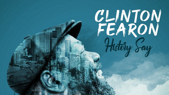 Clinton Fearon - History Say (Full Album) [9/13/2019]