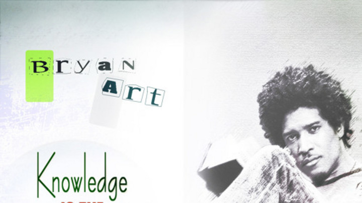 Bryan Art - Knowledge Is The Power EP [8/1/2015]