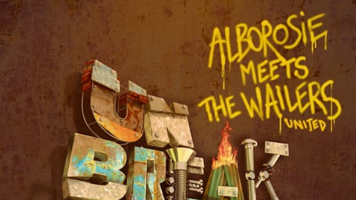 Alborosie Meets The Wailers United - Unbreakable (Megamix) [8/27/2018]