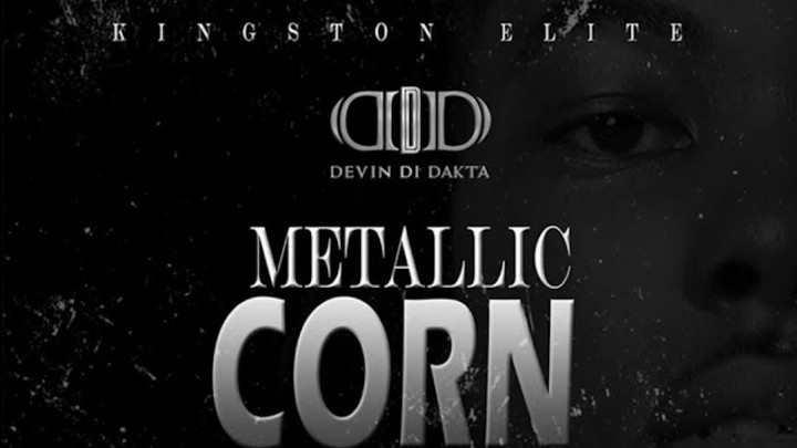 Devin Di Dakta - Metallic Corn [10/22/2018]