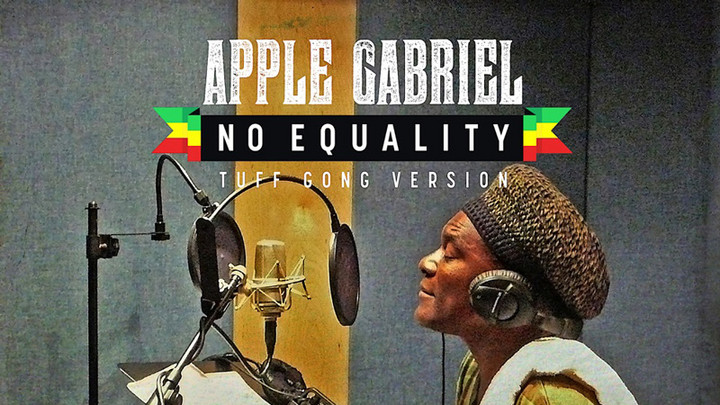 Apple Gabriel - No Equality (Tuff Gong Version) [3/23/2021]