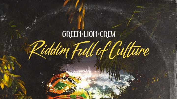 Green Lion Crew - Riddim Full Of Culture (Full Album) [11/11/2022]