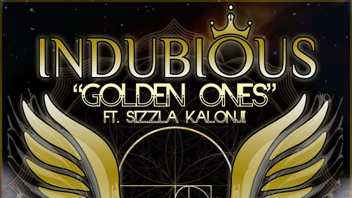 Indubious feat. Sizzla - Golden Ones [6/20/2017]