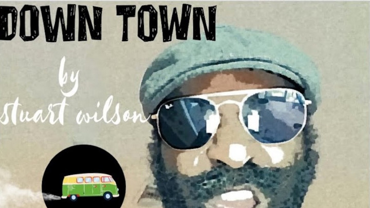 Stuart Wilson feat. Sly Dunbar & Dean Fraser - Down Town [8/8/2019]