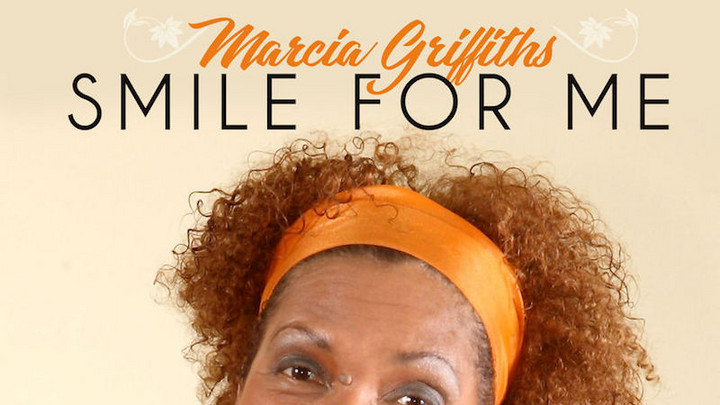 Marcia Griffiths - Smile For Me [2/23/2018]