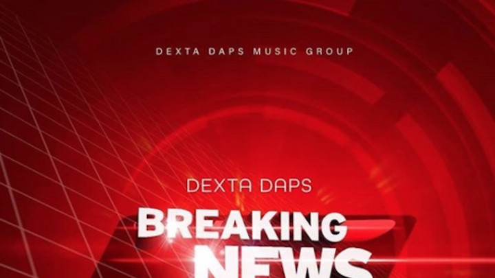 Dexta Daps - Breaking News [5/1/2020]