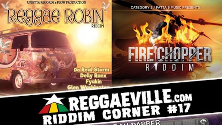 Reggaeville Riddim Corner #17 [12/31/2016]
