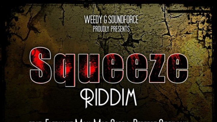 Squeeze Riddim (Megamix) [2/5/2015]