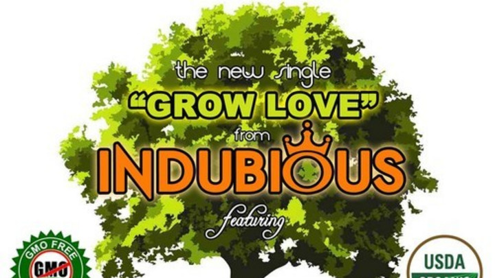 Indubious feat. Rootz Underground – Grow Love [7/15/2014]