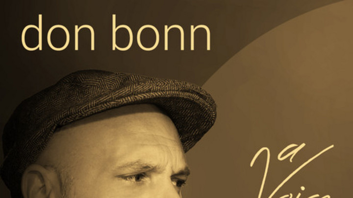 Don Bonn - A Voice To Sing (Full Stream) [9/19/2014]