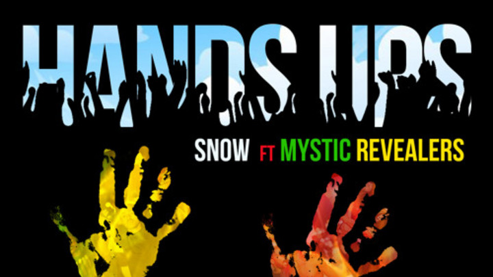 Snow feat. Mystic Revealers - Hands Up [7/22/2015]