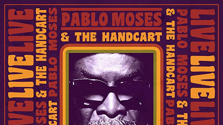 Pablo Moses & the Handcart (Live) [10/28/2022]