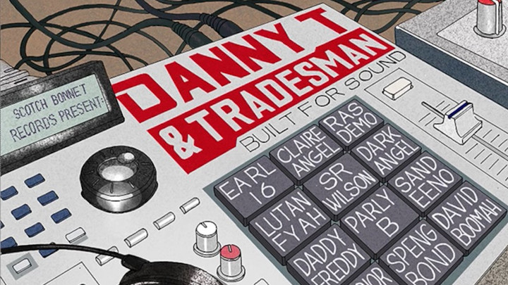 Danny T & Tradesman feat. Daddy Freddy - Dance Haffi Nice [11/6/2017]