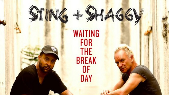 Sting & Shaggy - Waiting For The Break Of Day [4/13/2018]