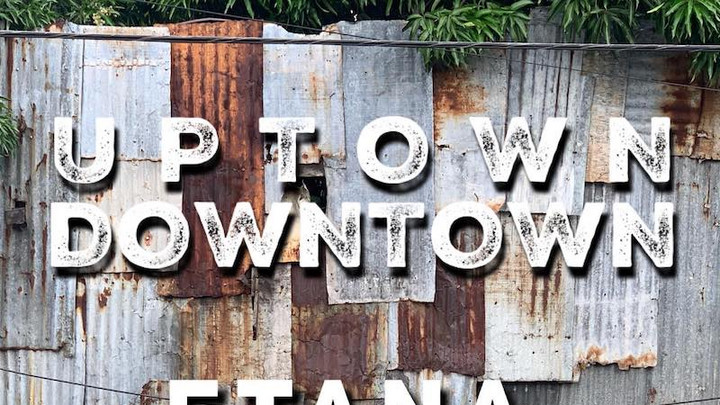 Etana feat. Yolanda Brown - Uptown Downtown [12/4/2020]