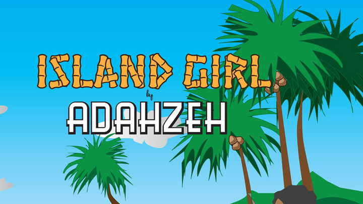 Adahzeh - Island Girl [5/19/2016]