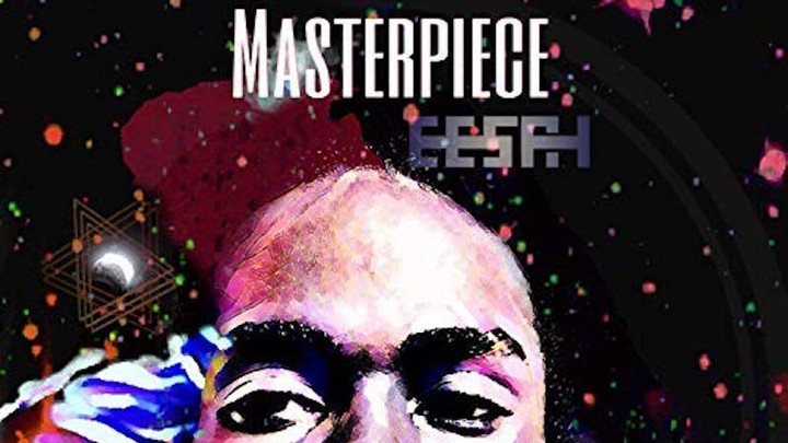 Eesah . Masterpiece (Full Album) [10/5/2018]