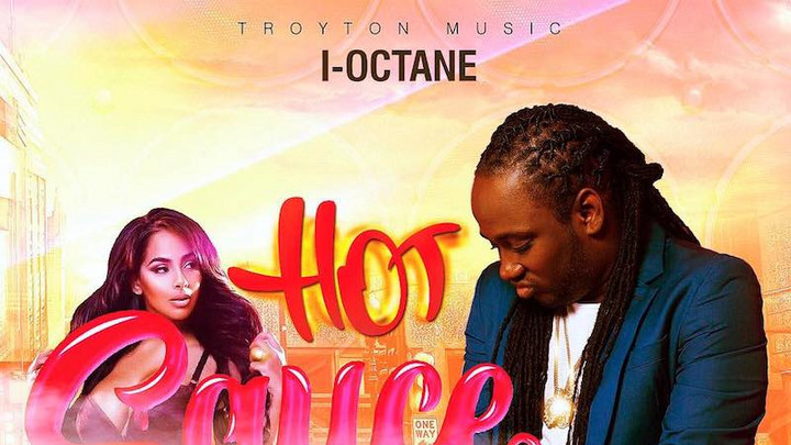 I Octane - Hot Sauce [11/6/2018]