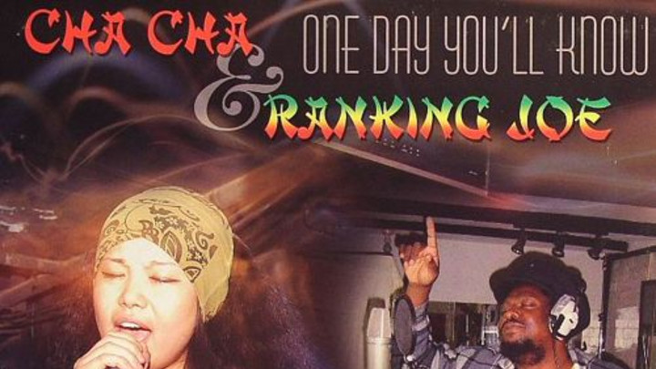 Cha Cha feat. Ranking Joe - One Day You Will Know (Rico Rodriguez Mix) [8/22/2011]