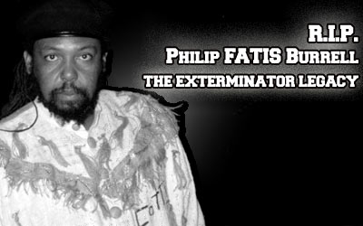 Philip 'Fatis' Burrell, Great Jamaican Producer Dead - The Exterminator Legacy