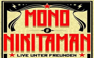 Review: Mono & Nikitaman in Traunstein, Germany 12/25/2011