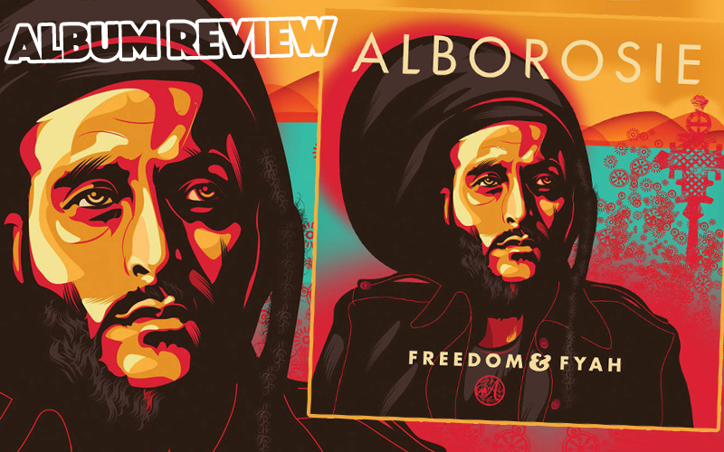 Album Review: Alborosie – Freedom & Fyah