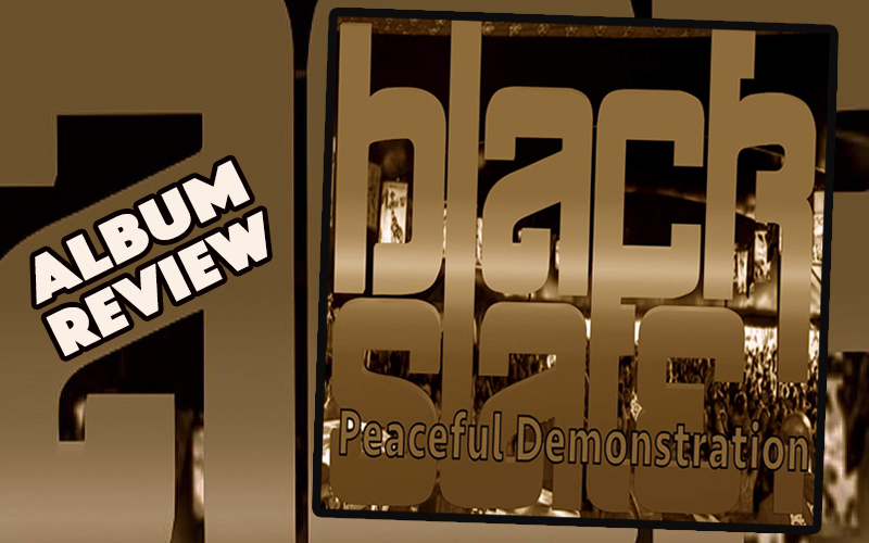 Album Review: Black Slate – Peaceful Demonstration
