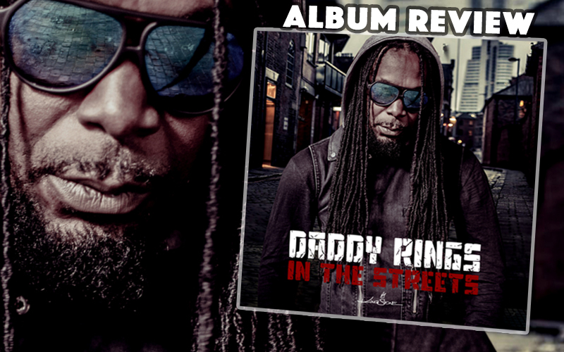 Album Review: Daddy Rings – In The Streets