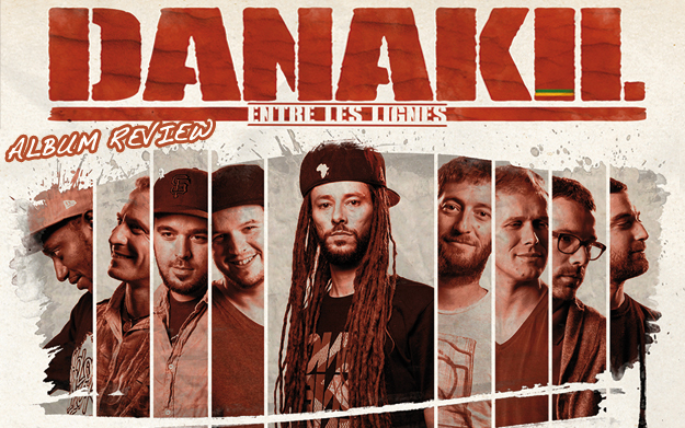 Album Review: Danakil - Entre Les Lignes