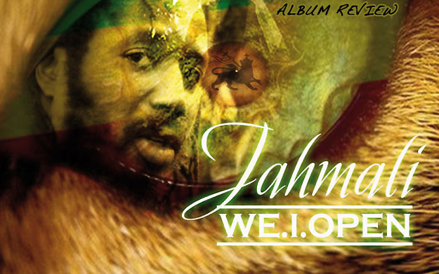 Album Review: Jahmali - We I Open