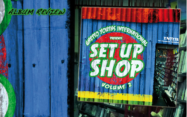 Album Review: Set Up Shop Volume 2