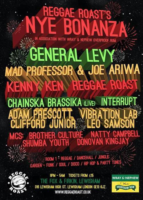 Reggae Roast's NYE Bonanza 2017