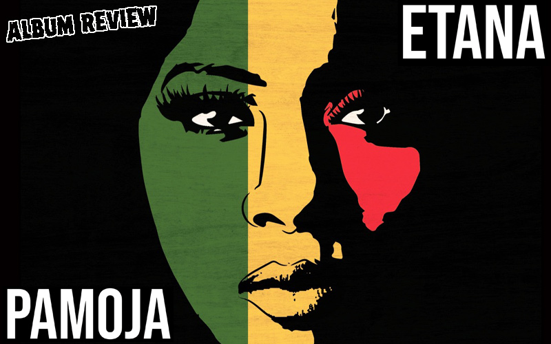 Album Review: Etana - Pamoja