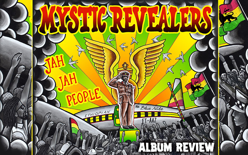 Album Review: Mystic Revealers - Jah Jah People