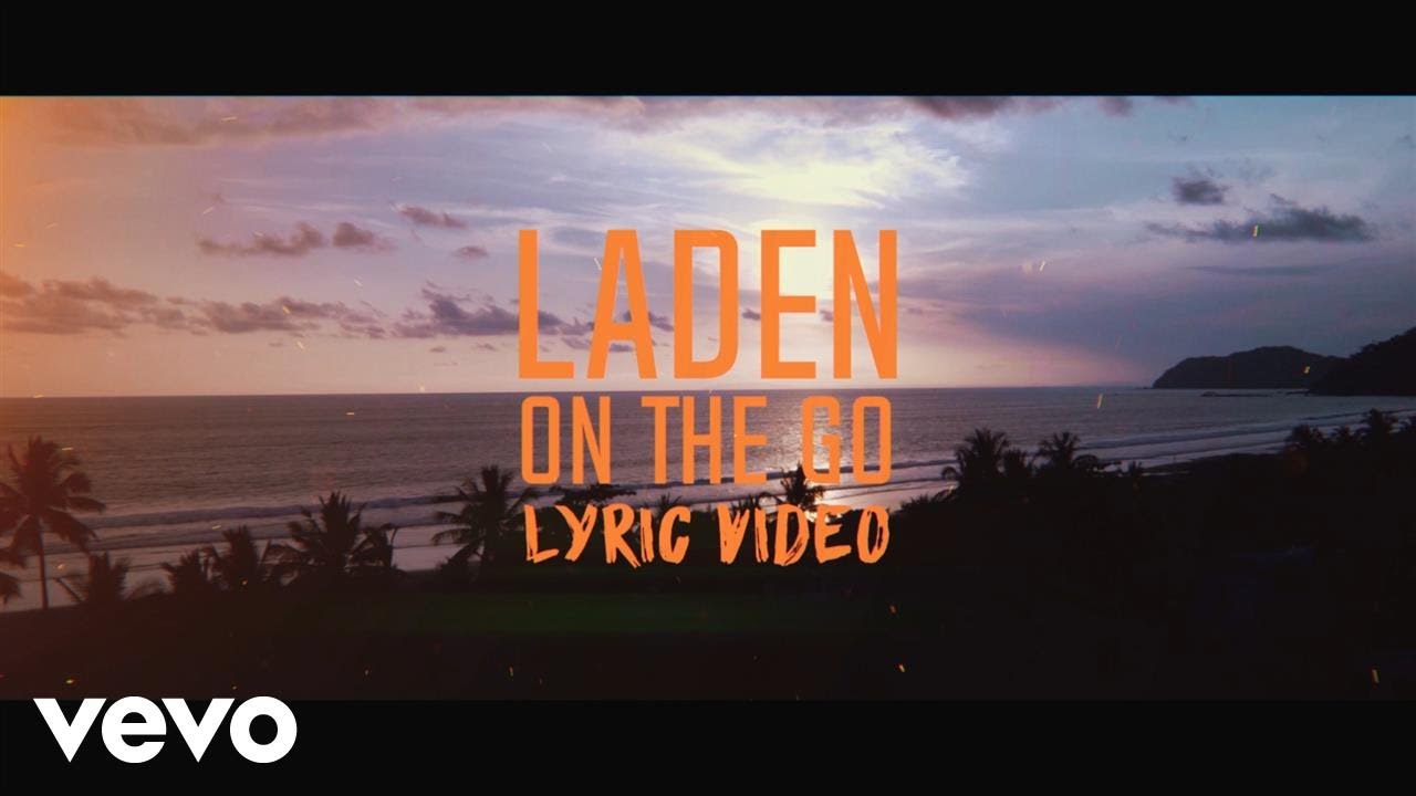 Laden - On The Go (Lyric Video) [10/31/2017]