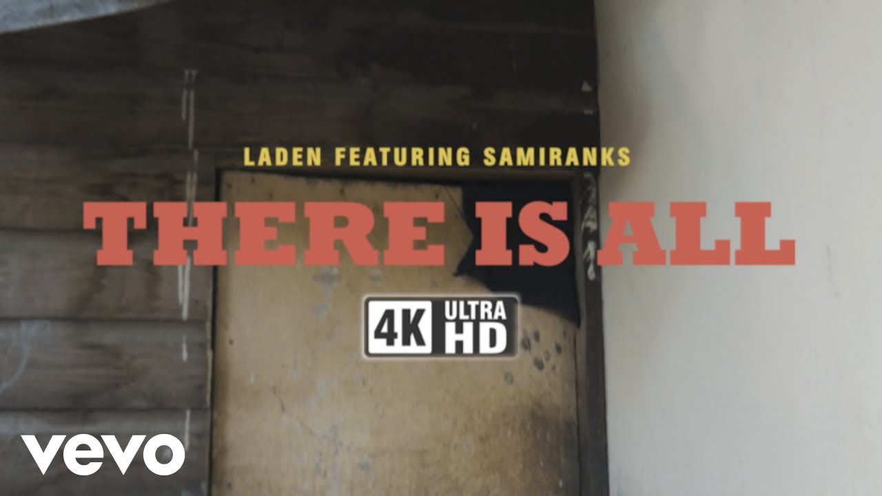Laden x SamiRanks - There is All [3/24/2023]