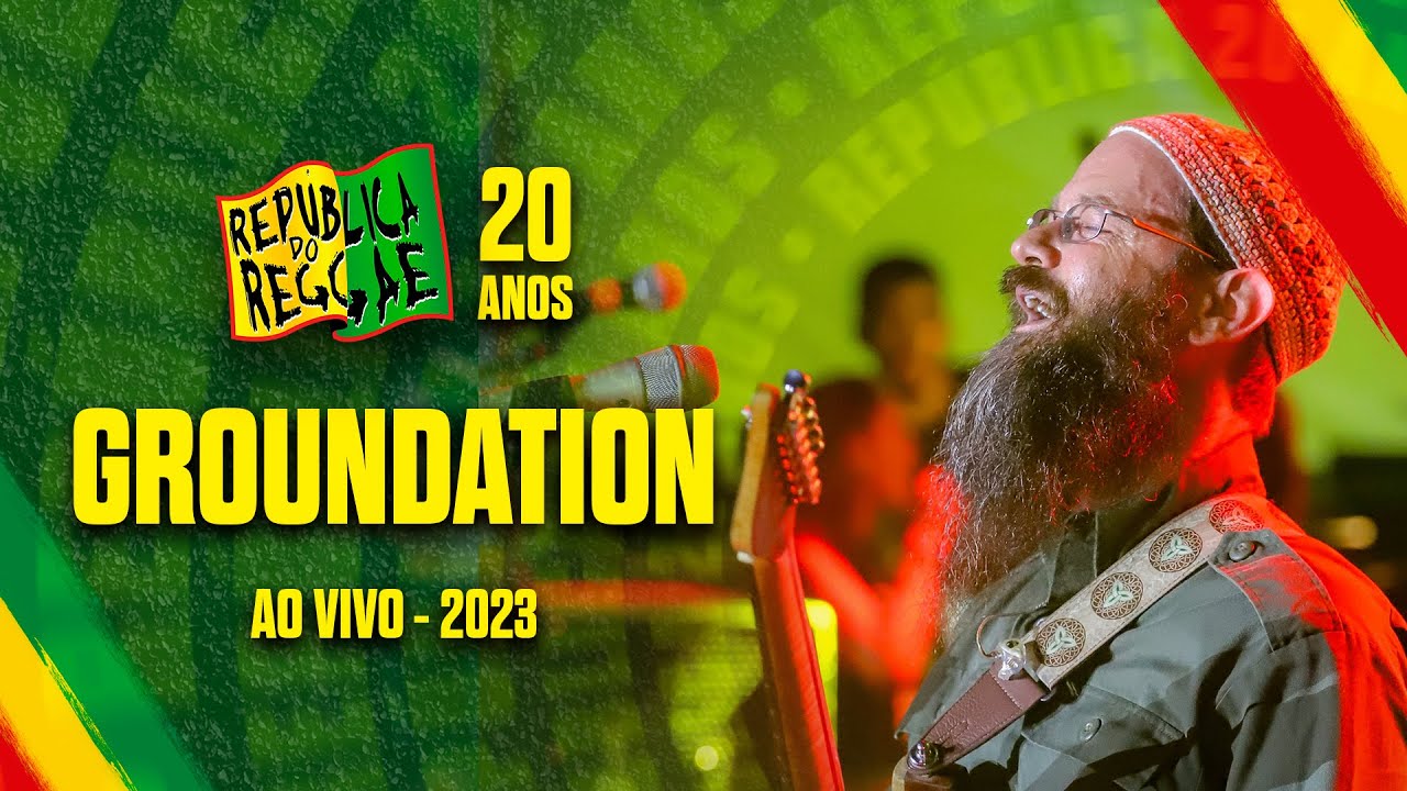 Groundation @ República do Reggae 2023 [11/25/2023]