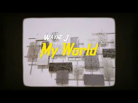 Wayne J - My World [9/22/2023]