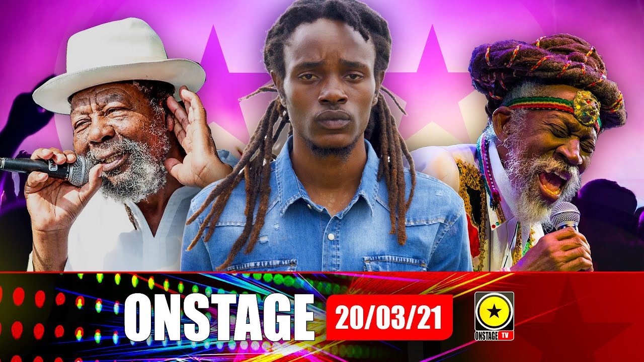 Nation Boss Brings His Humans Story, Daddy U-Roy & Bunny Wailers' Last Big Interviews (OnStage TV) [3/20/2021]