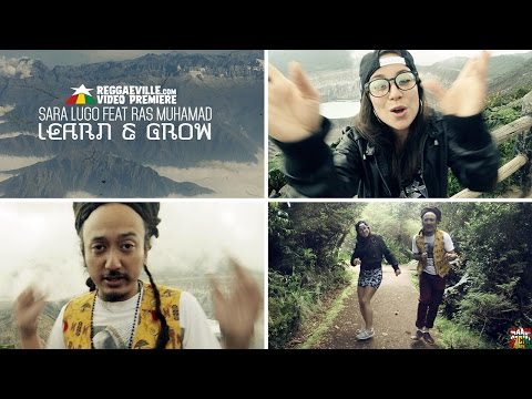 Sara Lugo feat. Ras Muhamad - Learn & Grow [9/5/2016]