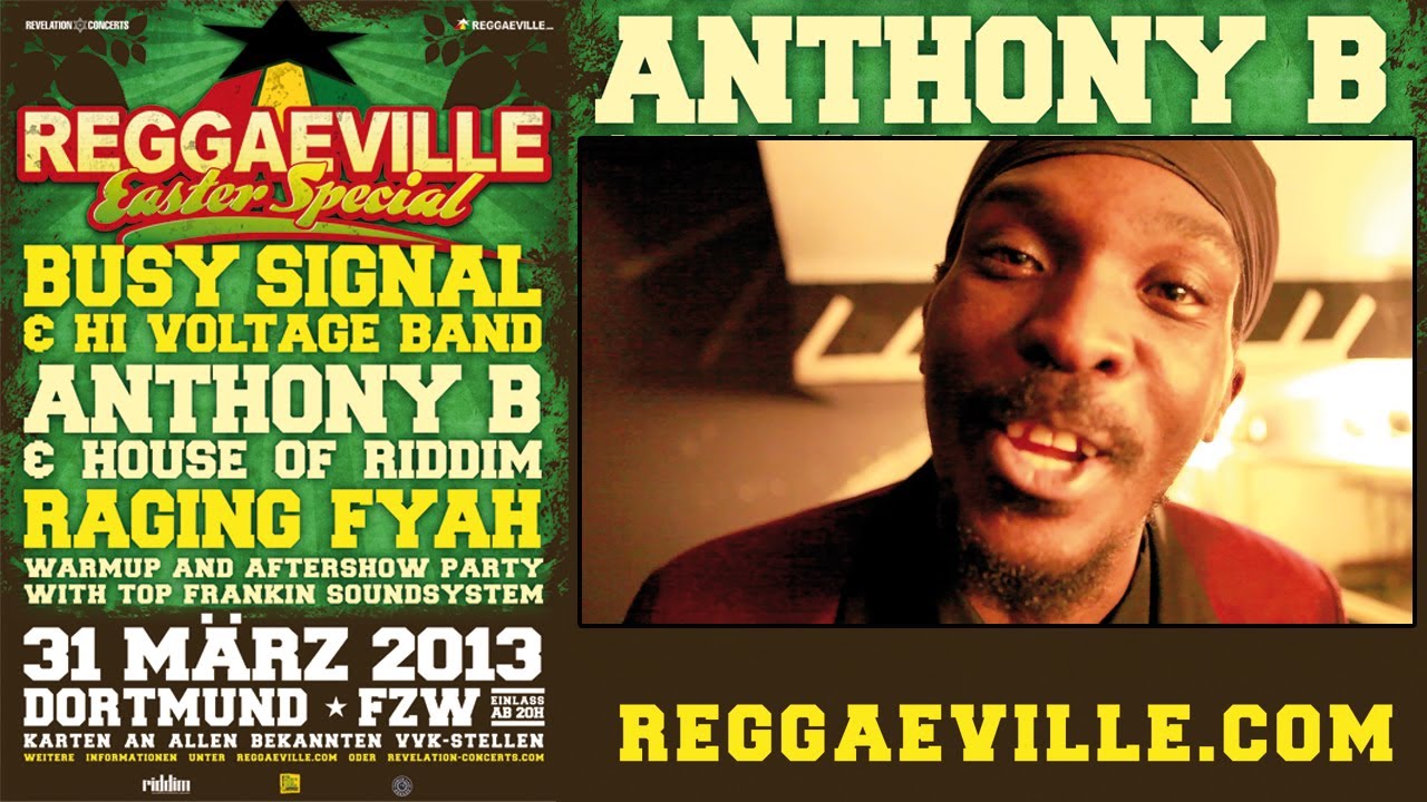 Drop: Anthony B @ Reggaeville Easter Special [2/12/2013]