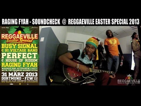 Soundcheck: Raging Fyah - Dread @ Reggaeville Easter Special in Dortmund, Germany 3/31/2013 [3/31/2013]